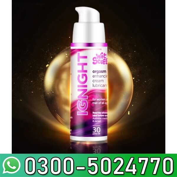  Wet Stuff Ignite Orgasm Enhancing Cream In Pakistan